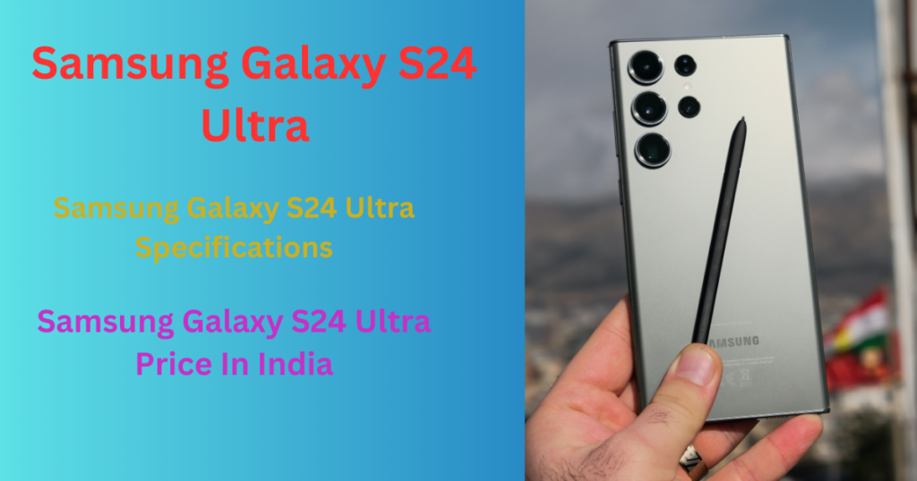 Samsung Galaxy S24 Ultra 